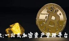   TPWallet：一站式加密资产管理平台全面解析