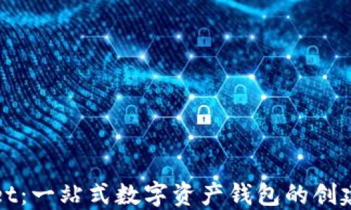 
TPWallet：一站式数字资产钱包的创建与实现