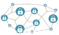 安全下载区块链钱包的最佳渠道与注意事项